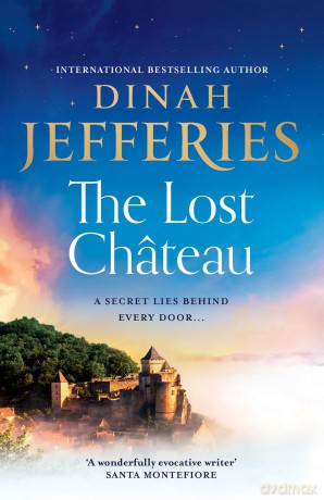 Lost Chateau - Dinah Jefferies [KSIĄŻKA]
