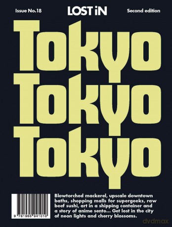 Lost in Tokyo (second, updated edition): 2nd Edition (Lost in City Guides) - Lost In [KSIĄŻKA]