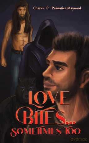 Love Bites...Sometimes Too - C Palmatier-Maynard [KSIĄŻKA]