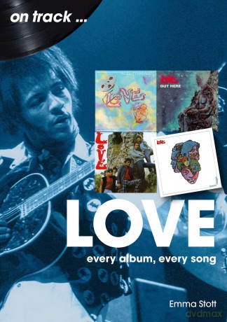 Love On Track: Every Album, Every Song - Emma Stott [KSIĄŻKA]