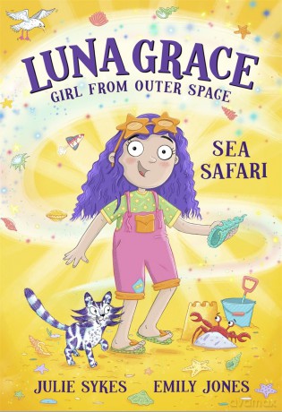 Luna Grace: Girl from Outer Space - Sea Safari - Julie Sykes [KSIĄŻKA]