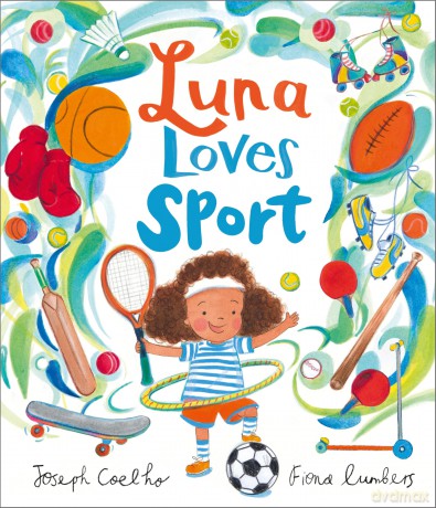 Luna Loves Sport - Joseph Coelho [KSIĄŻKA]