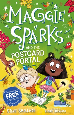 Maggie Sparks and the Postcard Portal - A Story of a Little Witch, Magic and Holidays for Ages 5+ - No Author Stated [KSIĄŻKA]