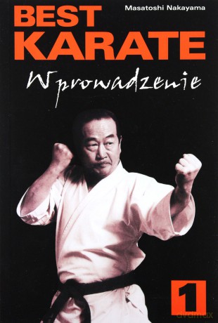 Best karate 1. Wprowadzenie [KSIĄŻKA]