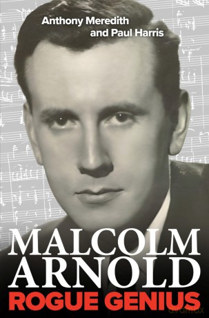 Malcolm Arnold: Rogue Genius - Paul Harris [KSIĄŻKA]