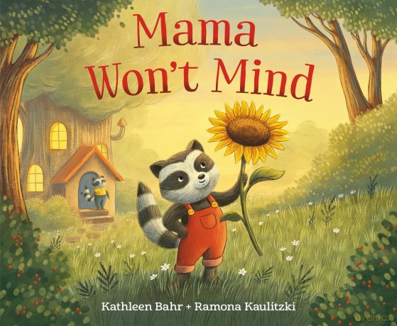Mama Won't Mind - Kathleen Bahr [KSIĄŻKA]