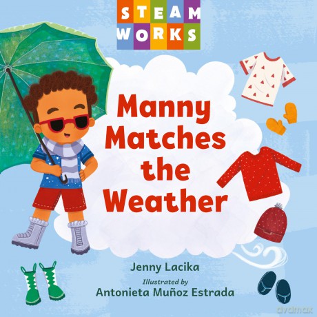 Manny Matches the Weather (Steamworks) - Jenny Lacika [KSIĄŻKA]