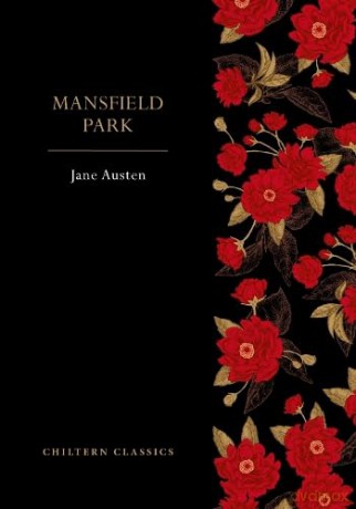 Mansfield Park (Chiltern Paperback Classics) - Jane Austen [KSIĄŻKA]