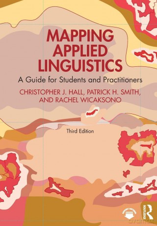 Mapping Applied Linguistics: A Guide for Students and Practitioners - Hall Christopher J. [KSIĄŻKA]