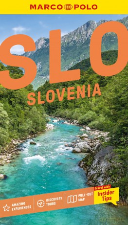 Marco Polo Slovenia Pocket Travel Guide | Pull-out Map | Local Knowledge | Covers: Ljubljana, Lake Bled, Piran, Postojna Caves and more [KSIĄŻKA]