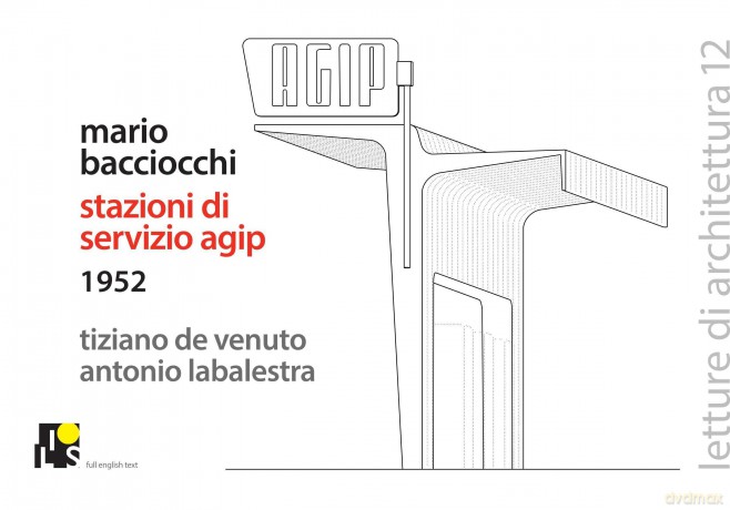 Mario Bacciocchi: Agip Service Stations: 1952-1954 - Tiziano L De Venuto [KSIĄŻKA]