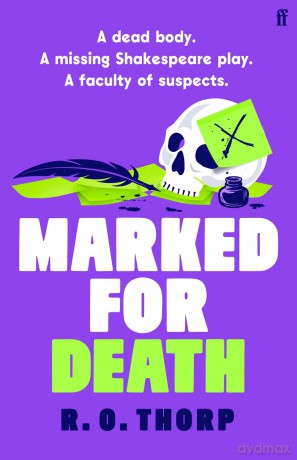 Marked for Death: Clever, quirky and irresistibly fun - the most entertaining murder mystery of 2026 - R O Thorp [KSIĄŻKA]