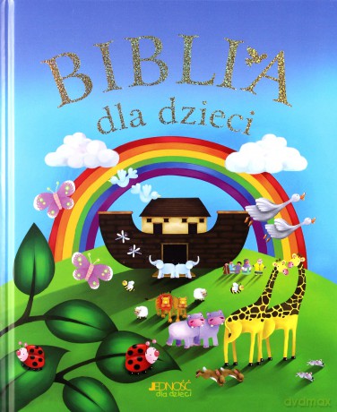 Biblia dla dzieci [KSIĄŻKA]