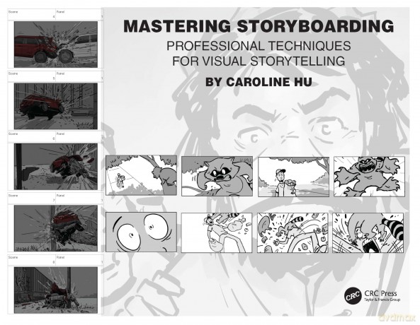 Mastering Storyboarding: Professional Techniques for Visual Storytelling - Hu Caroline [KSIĄŻKA]