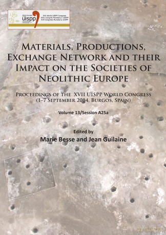 Materials, Productions, Exchange Network and their Impact on the Societies of Neolithic Europe: Proceedings of the XVII UISPP World Congress (1-7 September 2014, Burgos, Spain) Volume 13/Session A25a - Marie Besse [KSIĄŻKA]