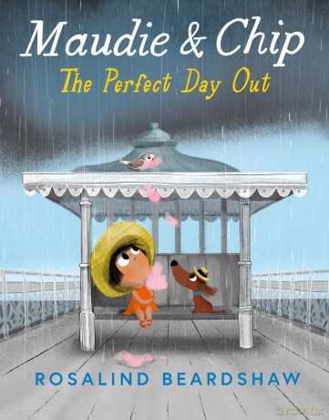 Maudie and Chip: The Perfect Day Out: The perfect illustrated children's picture book new for 2026! - Rosalind Beardshaw [KSIĄŻKA]