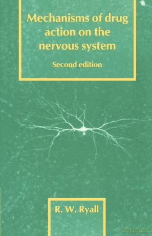 Mechanisms of Drug Action 2ed: 1 (Cambridge Texts in Physiological Sciences, Series Number 1) - Ronald W. Ryall [KSIĄŻKA]
