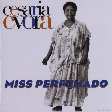 Cesaria Evora: Miss Perfumado [CD]
