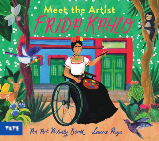Meet the Artist: Frida Kahlo: An Art Activity Book - Laura Page [KSIĄŻKA]