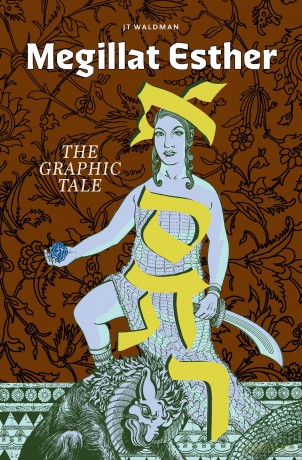Megillat Esther: The Graphic Tale (New Edition) - Jt Waldman [KOMIKS]