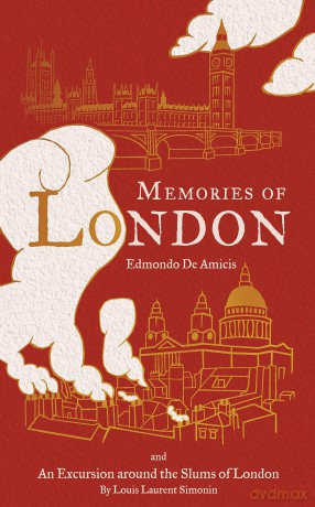 Memories of London (Alma Classics): First English Translation: 218 - Edmondo De Amicis [KSIĄŻKA]