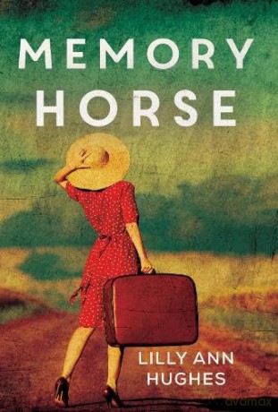 Memory Horse - Lilly Hughes [KSIĄŻKA]