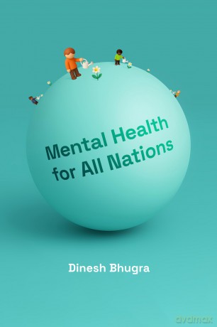 Mental Health for All Nations (Culture and Psychiatry) - Dinesh Bhugra [KSIĄŻKA]