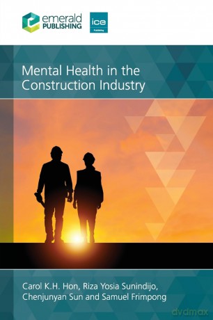 Mental Health in the Construction Industry - Carol H.K. Hon [KSIĄŻKA]