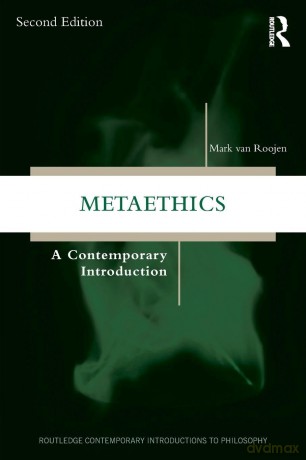 Metaethics: A Contemporary Introduction (Routledge Contemporary Introductions to Philosophy) - Van Roojen Mark [KSIĄŻKA]
