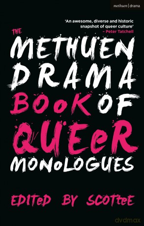 Methuen Drama Book of Queer Monologues, The - Scottee, [KSIĄŻKA]
