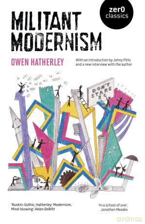 Militant Modernism - Owen Hatherley [KSIĄŻKA]