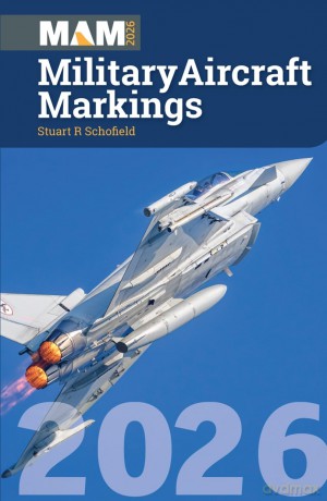 Military Aircraft Markings 2026 - Stuart R Schofield [KSIĄŻKA]