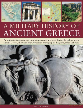 Military History Of Ancient Greece - Nigel Rodgers [KSIĄŻKA]