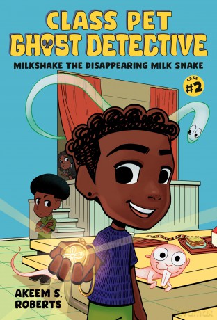 Milkshake the Disappearing Milk Snake: A Graphic Novel: 2 (Class Pet Ghost Detective) - S., Akeem Roberts [KSIĄŻKA]