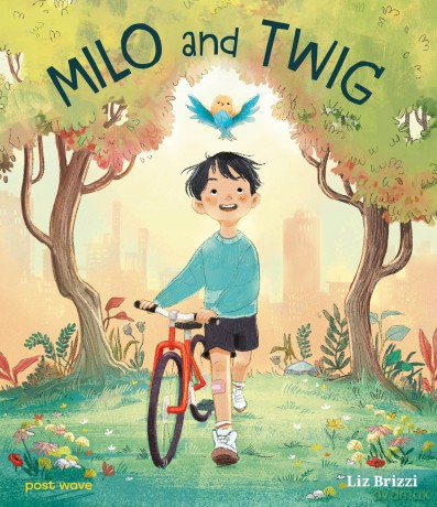 Milo and Twig - Liz Brizzi [KSIĄŻKA]