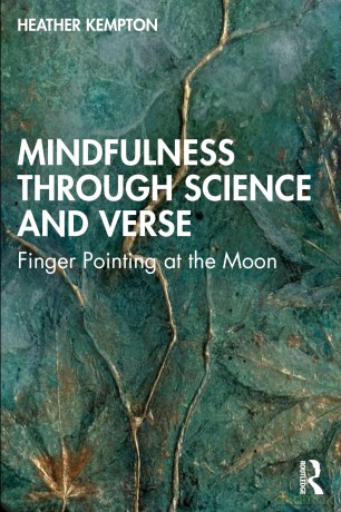 Mindfulness Through Science and Verse: Finger Pointing at the Moon - Kempton Heather [KSIĄŻKA]
