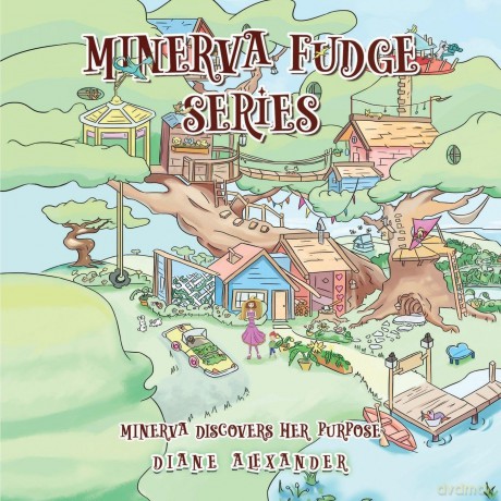Minerva Fudge Series - Minerva Discovers Her Purpose - Diane Alexander [KSIĄŻKA]