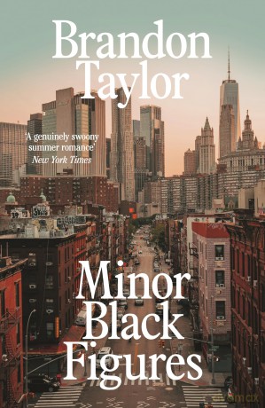 Minor Black Figures - Brandon Taylor [KSIĄŻKA]