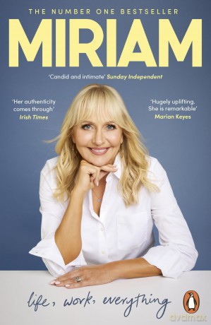 Miriam: The fascinating memoir from one of Ireland's most celebrated broadcasters - Miriam O'callaghan [KSIĄŻKA]