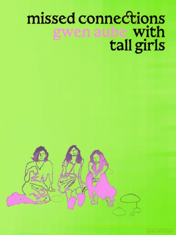 Missed Connections with Tall Girls - Gwen Aube [KSIĄŻKA]