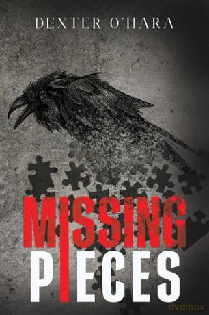 Missing Pieces - Dexter O'Hara [KSIĄŻKA]