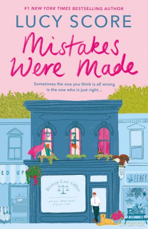 Mistakes Were Made: A totally addictive, spicy, hilarious small-town romance (Story Lake) - Lucy Score [KSIĄŻKA]