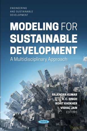 Modeling for Sustainable Development: A Multidisciplinary Approach (Environmental Science, Engineering and Technology Series) (Engineering and Sustainable Development) - Unknown [KSIĄŻKA]