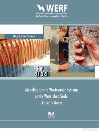 Modeling Onsite Wastewater Systems at the Watershed Scale: A User's Guide (WERF Research Report Series) - John Mccray [KSIĄŻKA]