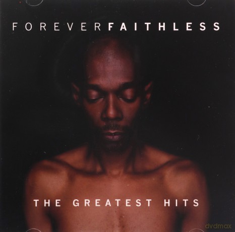 Faithless: Forever Faithless - The Greatest Hits [CD]