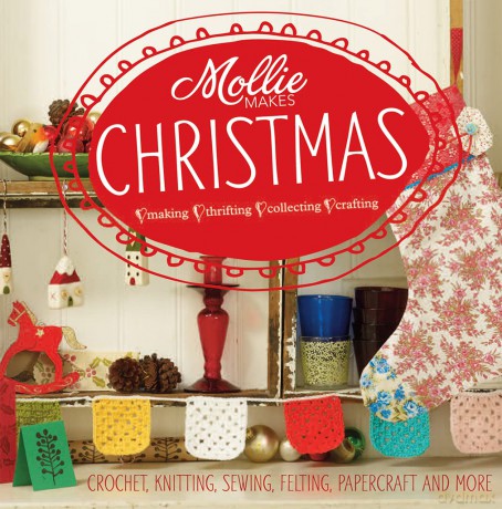 Mollie Makes: Christmas: Crochet, knitting, sewing, felting, papercraft and more - Mollie Makes [KSIĄŻKA]