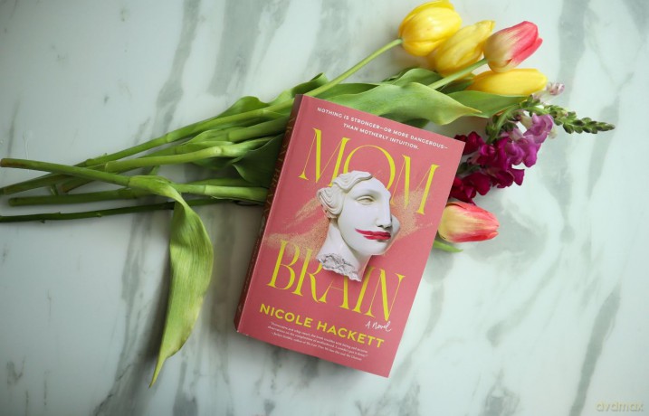 Mom Brain: A Novel - Nicole Hackett [KSIĄŻKA]