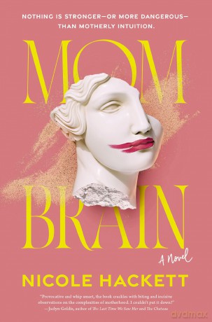 Mom Brain: A Novel - Nicole Hackett [KSIĄŻKA]