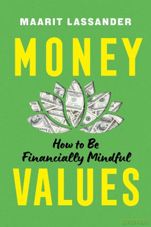 Money Values: How to Be Financially Mindful - M Lassander [KSIĄŻKA]