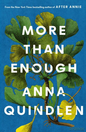 More Than Enough - Anna Quindlen [KSIĄŻKA]